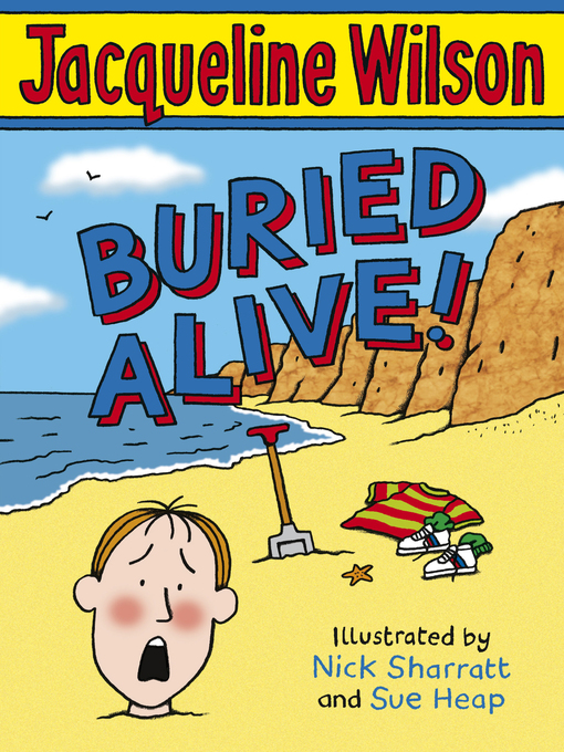 Title details for Buried Alive! by Jacqueline Wilson - Wait list